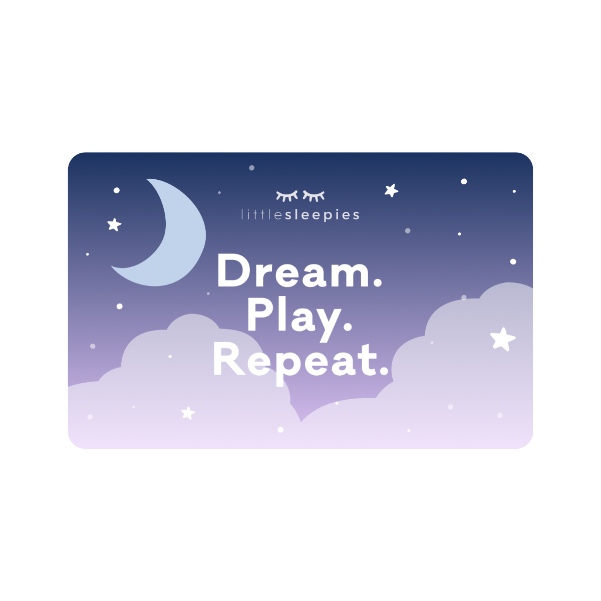 Little Sleepies Digital Gift Card.