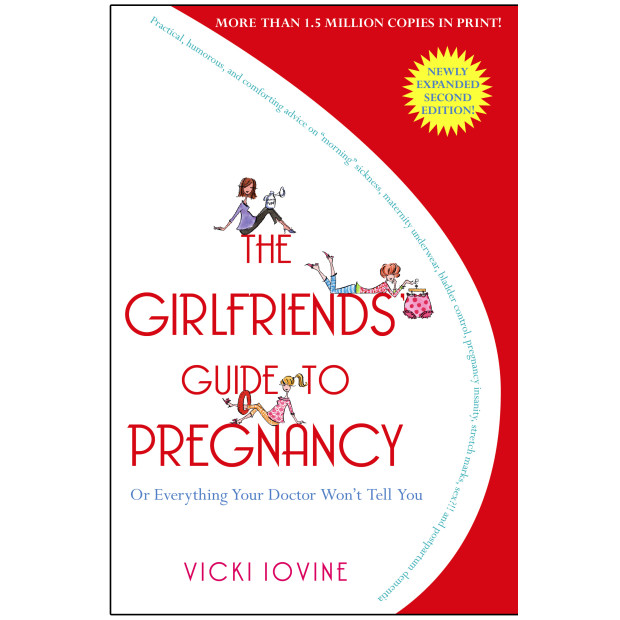 The Girlfriend’s Guide to Pregnancy - Paperback.