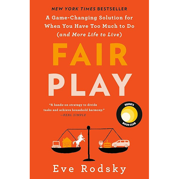 Fair Play: Reese's Book Club: A Game-Changing Solution for When You Have Too Much to Do (and More Life to Live).