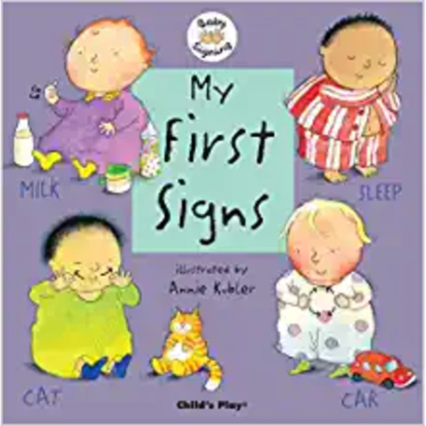 My First Signs: American Sign Language.