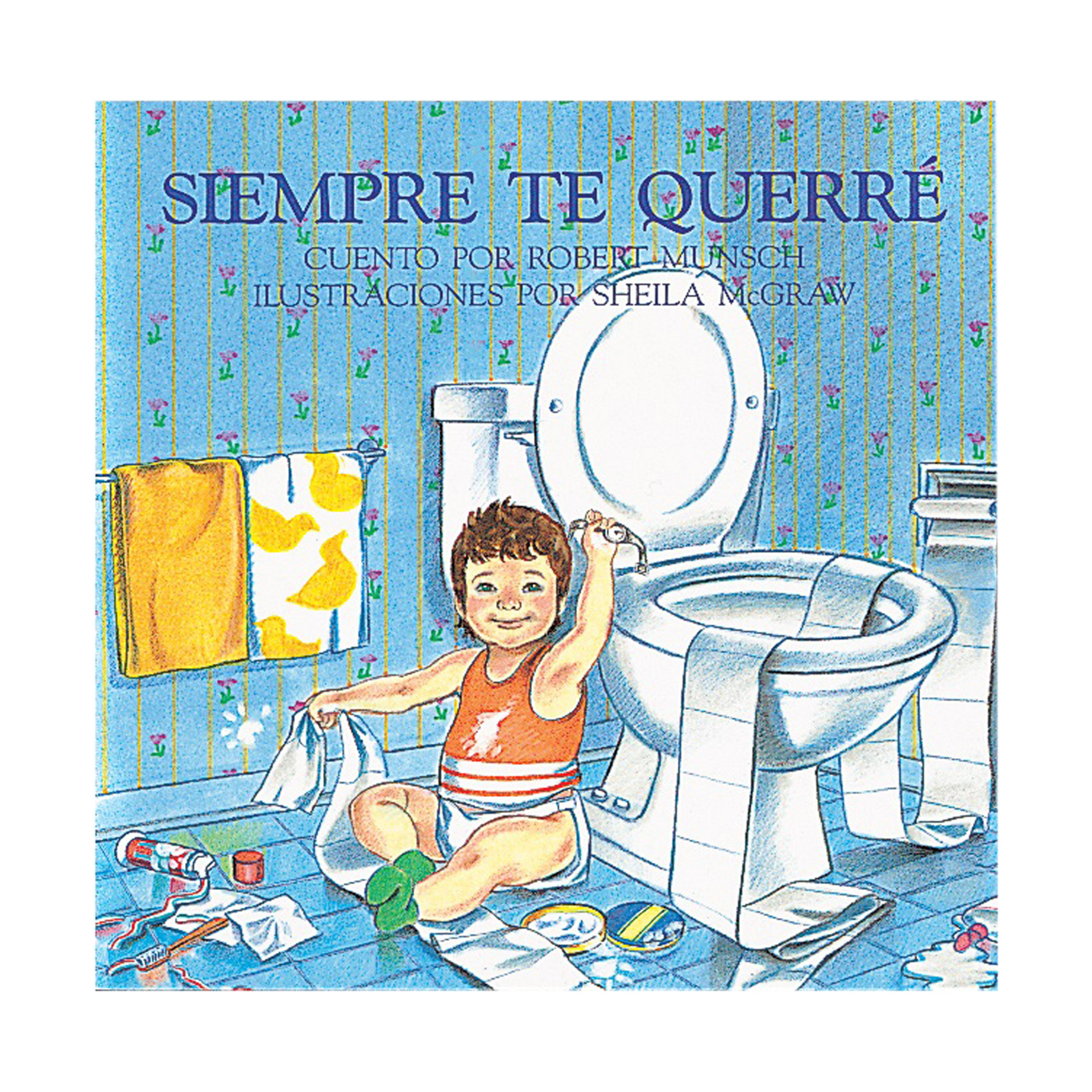 Firefly Books Siempre Te Querre Book.