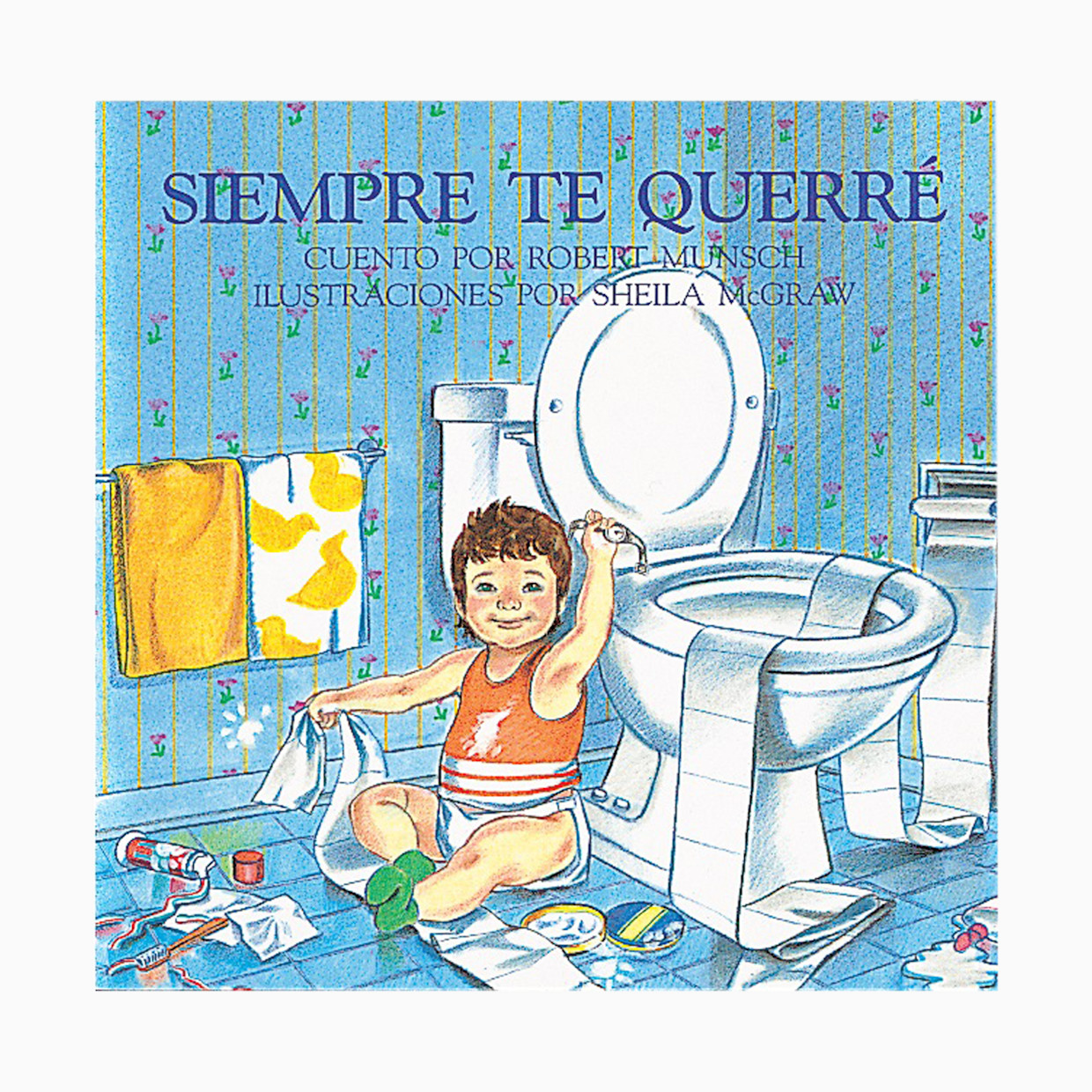 Firefly Books Siempre Te Querre Book.