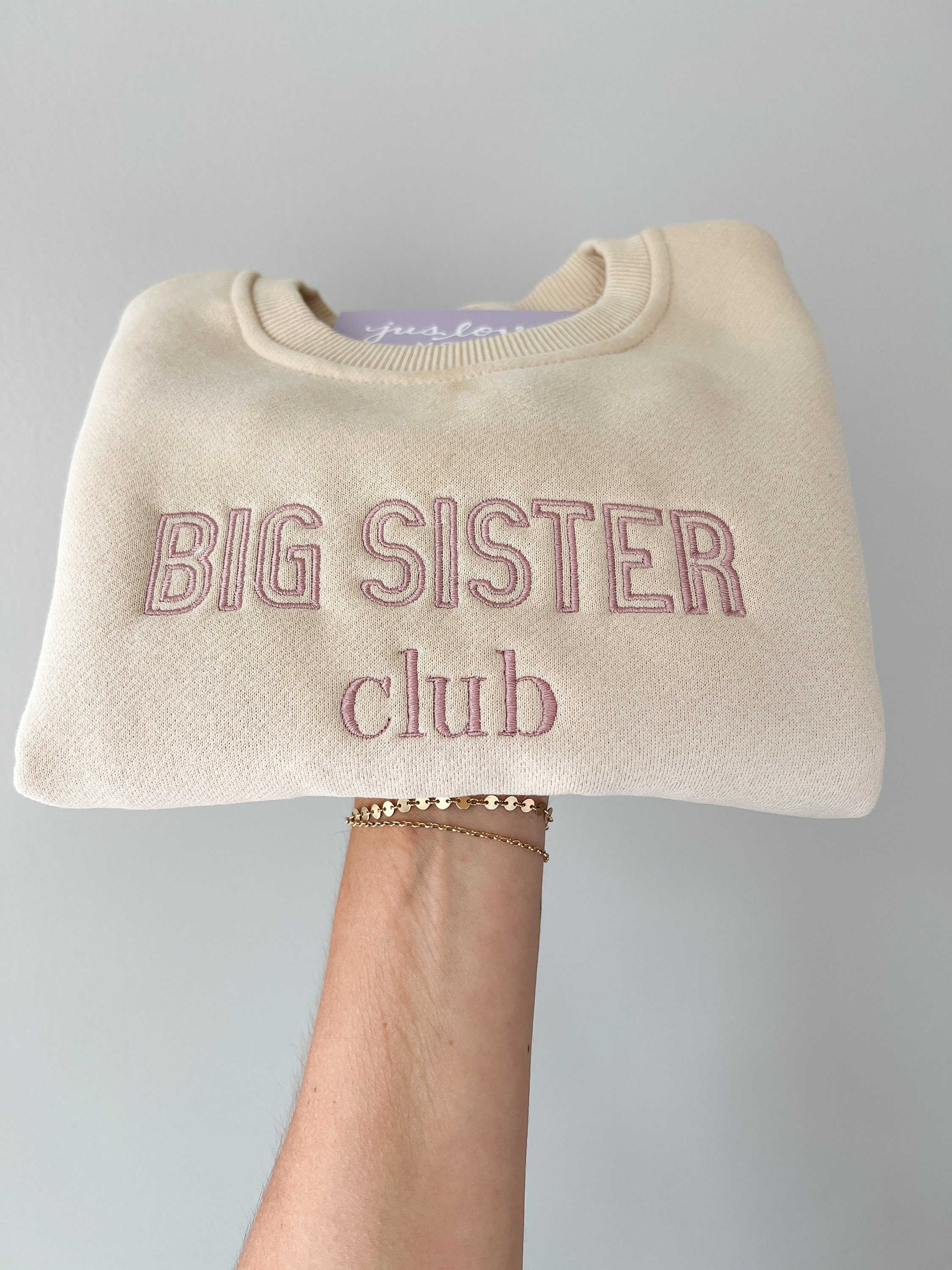 juslovemore Big Sister Club Embroidered Sweatshirt.