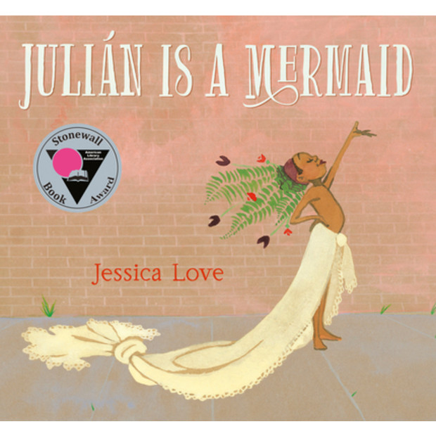 Julián Is a Mermaid - $17.99.