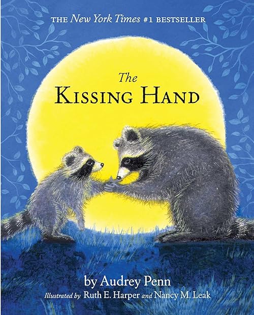  The Kissing Hand.