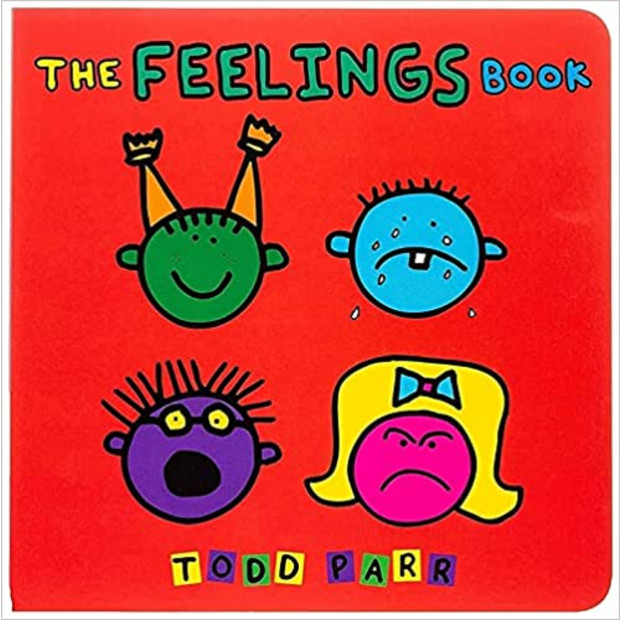 Todd Parr The Feelings Book.