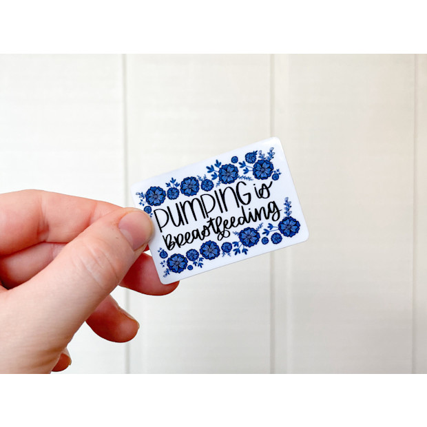 KatyRyanDesigns Pumping is Breastfeeding Waterproof Vinyl Sticker.