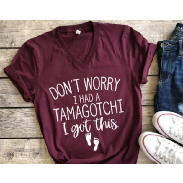 Don't Worry I had a Tamagotchi Shirt - $21.90.