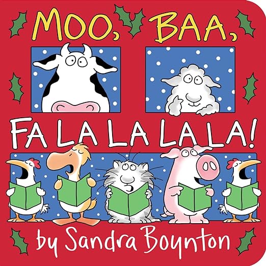 Sandra Boynton Moo, Baa, Fa La La La La!.