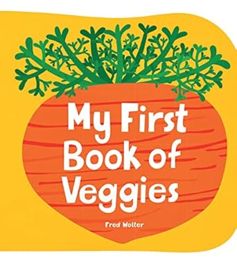  My First Book of Veggies.
