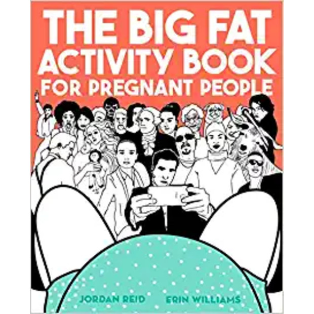 The Big Fat Activity Book for Pregnant People.