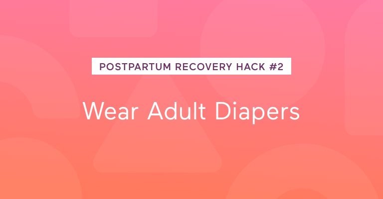 Best Hacks for Postpartum Recovery