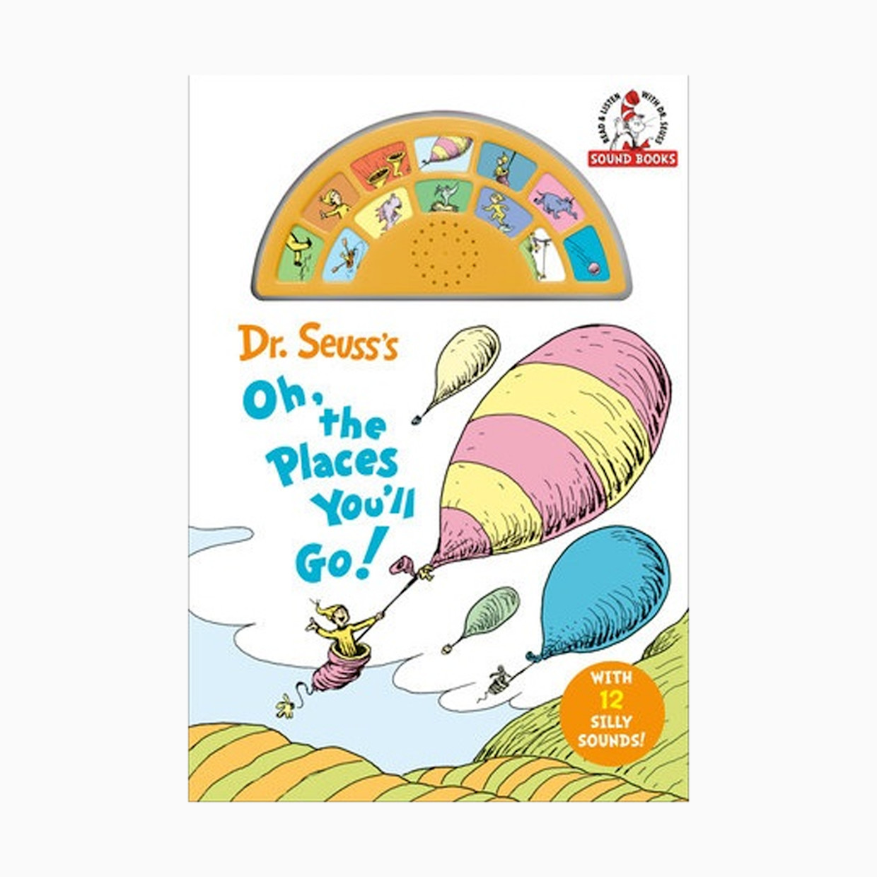 Penguin Random House Dr. Seuss's Oh, the Places You'll Go! with 12 Silly Sounds!.
