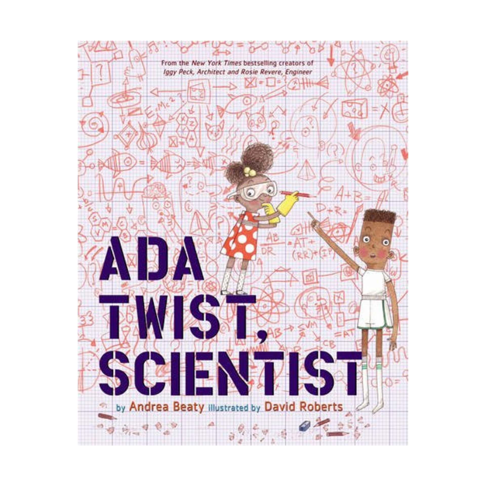 Ada Twist, Scientist: A Picture Book (The Questioneers)