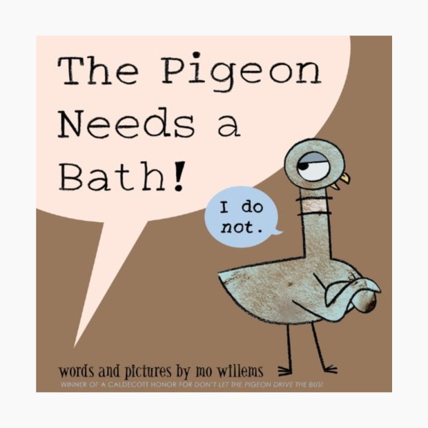 The Pigeon Needs a Bath!.