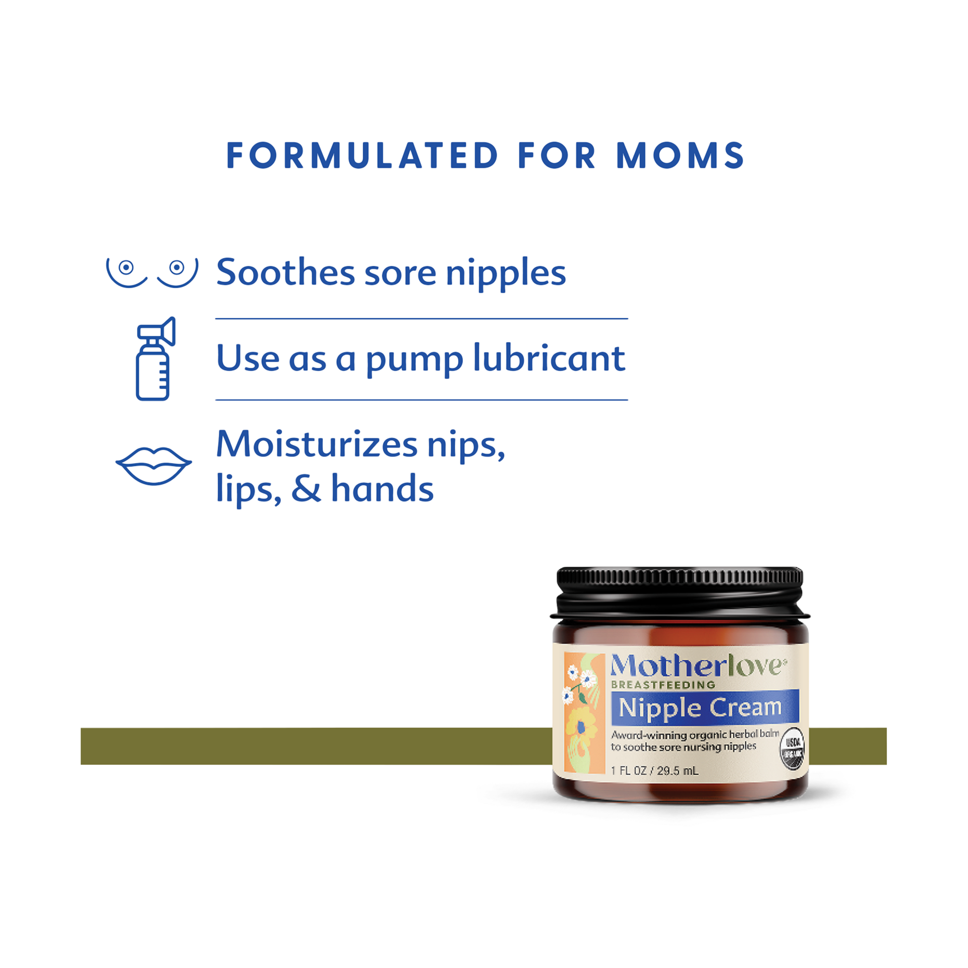 Motherlove Nipple Cream.