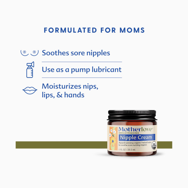 Motherlove Nipple Cream.