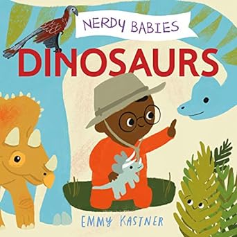  Nerdy Babies: Dinosaurs.
