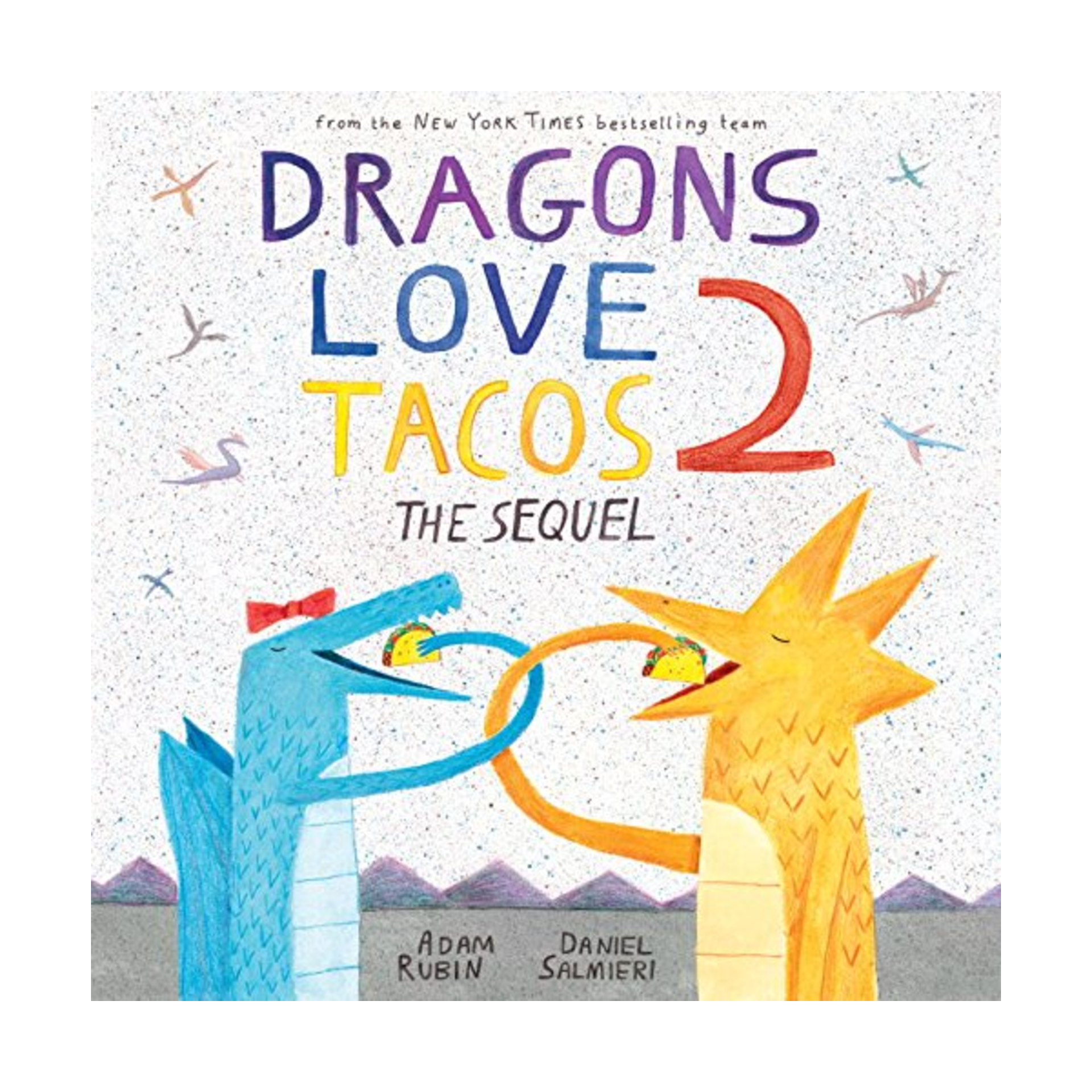 Dragons Love Tacos 2: The Sequel