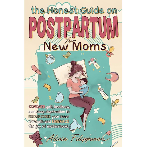 The Honest Guide on Postpartum for New Moms.