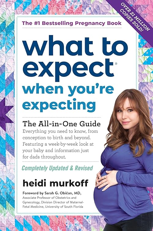  What to Expect When You're Expecting.