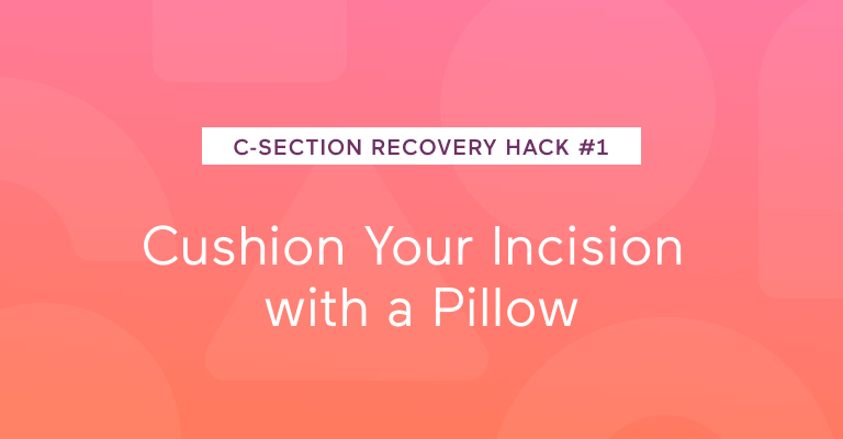10 C-Section Recovery Hack -1