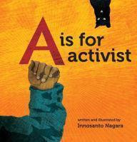  A is For Activist.