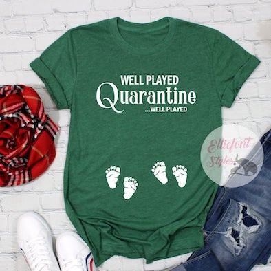 Twin Pregnancy Quarantine Shirt - $25.00.