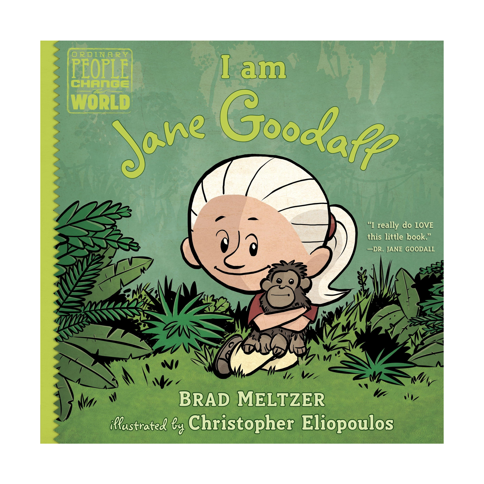 I am Jane Goodall (Ordinary People Change the World)