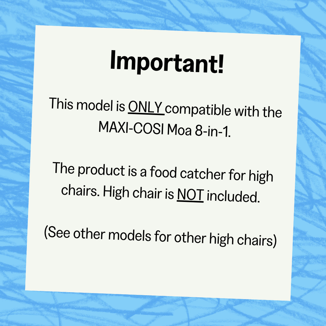 Catchy The Food Catcher for High Chairs - Grey, For Maxi Cosi Moa 8-In-1.