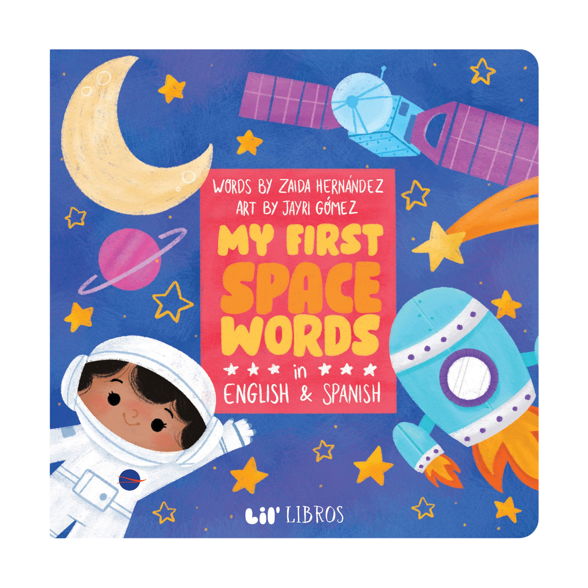 Gibbs Smith My First Space Words in English and Spanish.