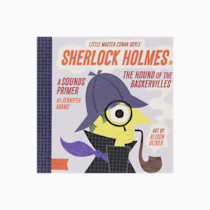Sherlock Holmes: A BabyLit® Sounds Primer (BabyLit Classics)