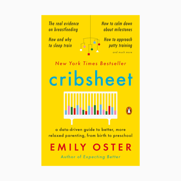 Penguin Random House Cribsheet: A Guide to Better, More Relaxed Parenting, from Birth to Preschool.