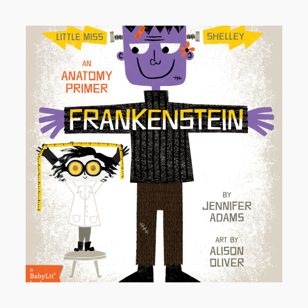 Frankenstein: A BabyLit Anatomy Primer.