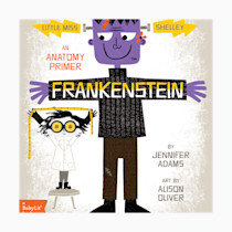 Frankenstein: A BabyLit® Anatomy Primer (BabyLit Classics)
