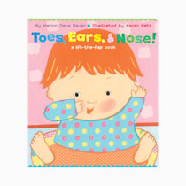 Toes, Ears, & Nose! A Lift-the-Flap Book