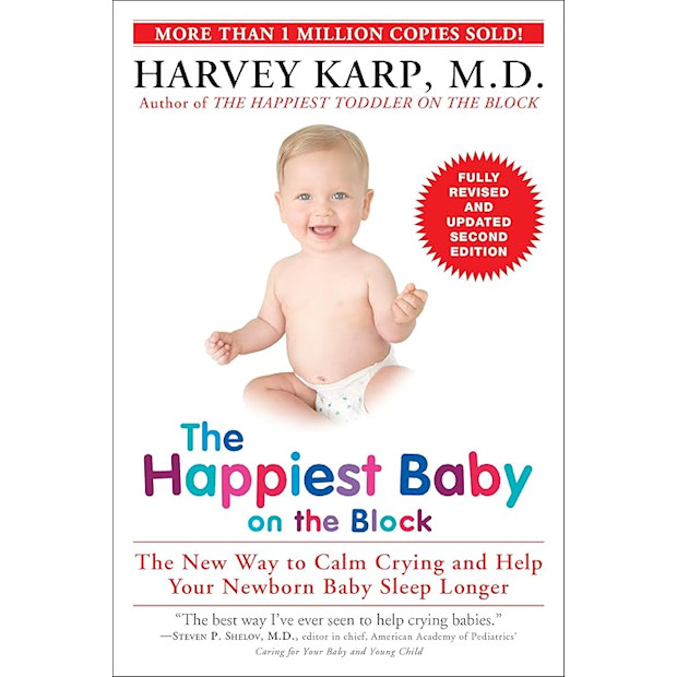 The Happiest Baby on the Block; Fully Revised and Updated Second Edition: The New Way to Calm Crying and Help Your Newborn Baby Sleep Longer.