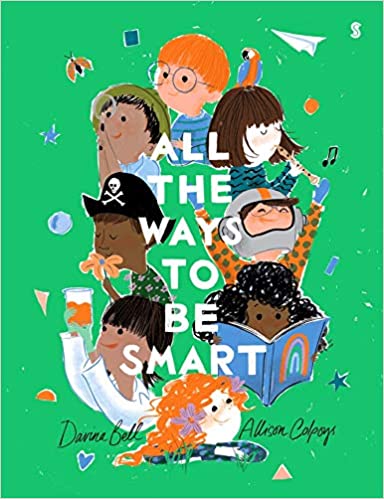 All the Ways to Be Smart Children's Book - $15.99.
