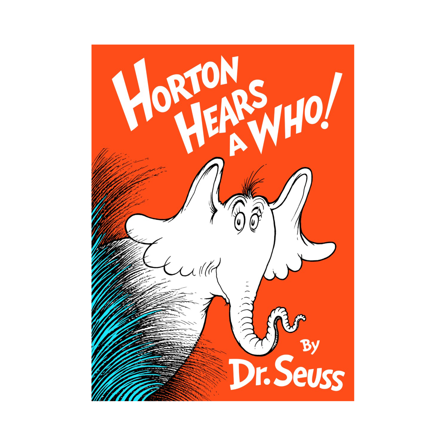 Horton Hears a Who! (Classic Seuss)