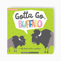 Gotta Go, Buffalo: A Silly Book of Fun Goodbyes (Lift-the-Flap)