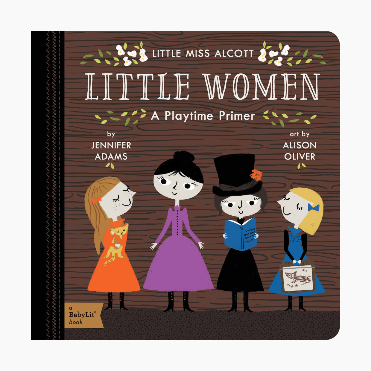 Little Women: A BabyLit Playtime Primer.