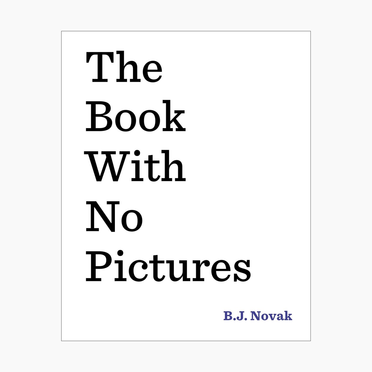 The Book With No Pictures.