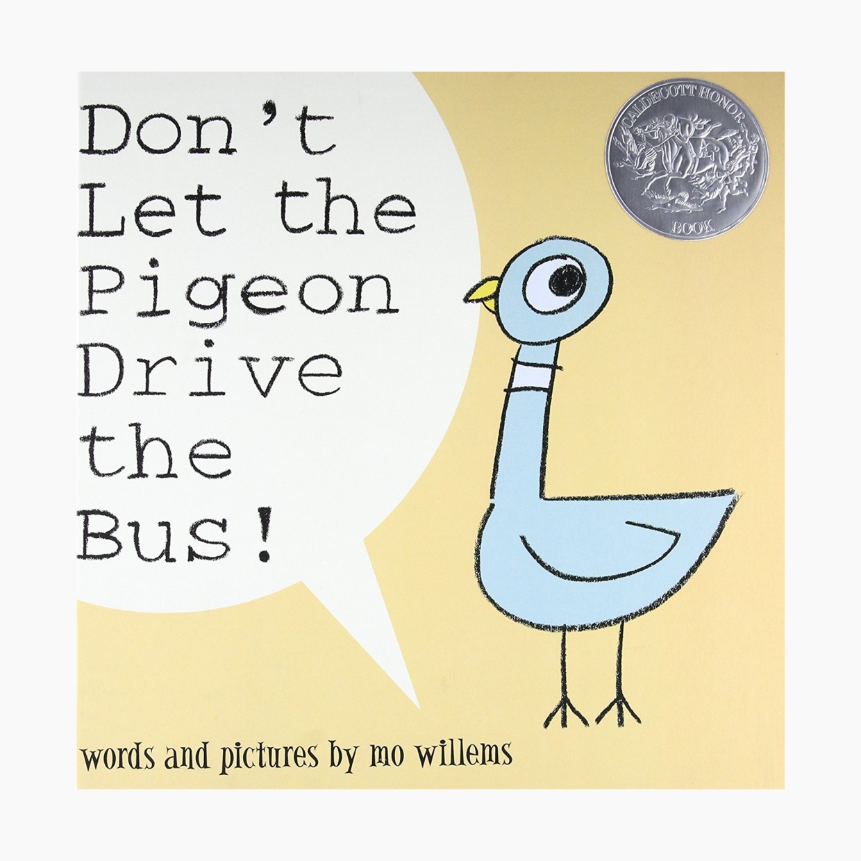 Don't Let the Pigeon Drive the Bus.