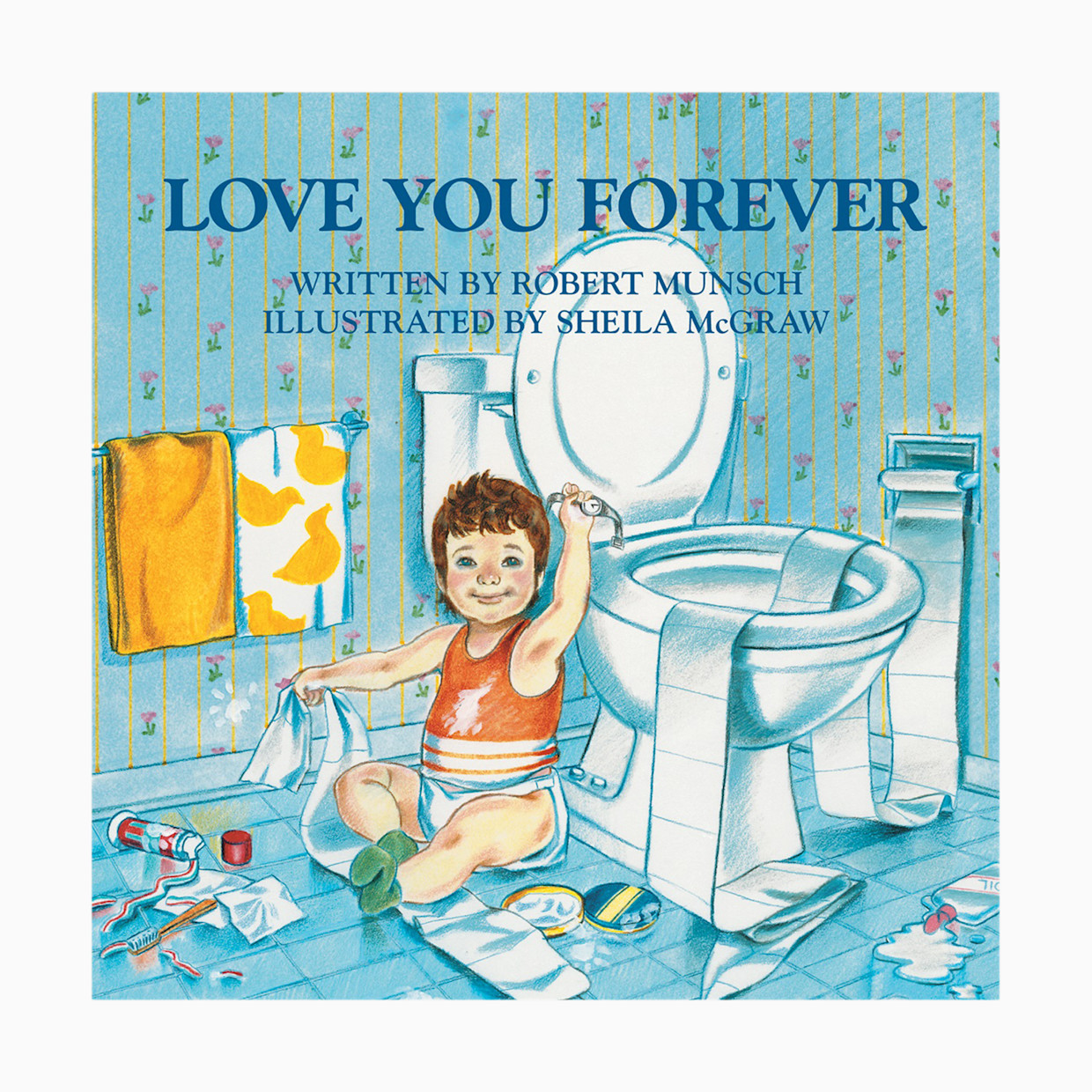 Firefly Books Love You Forever (Hardcover) - Hardcover.