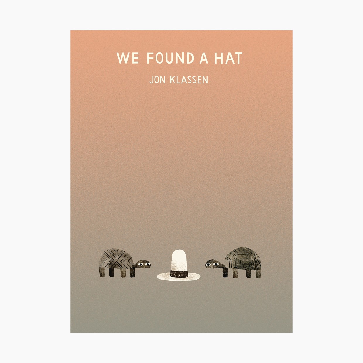 We Found a Hat.