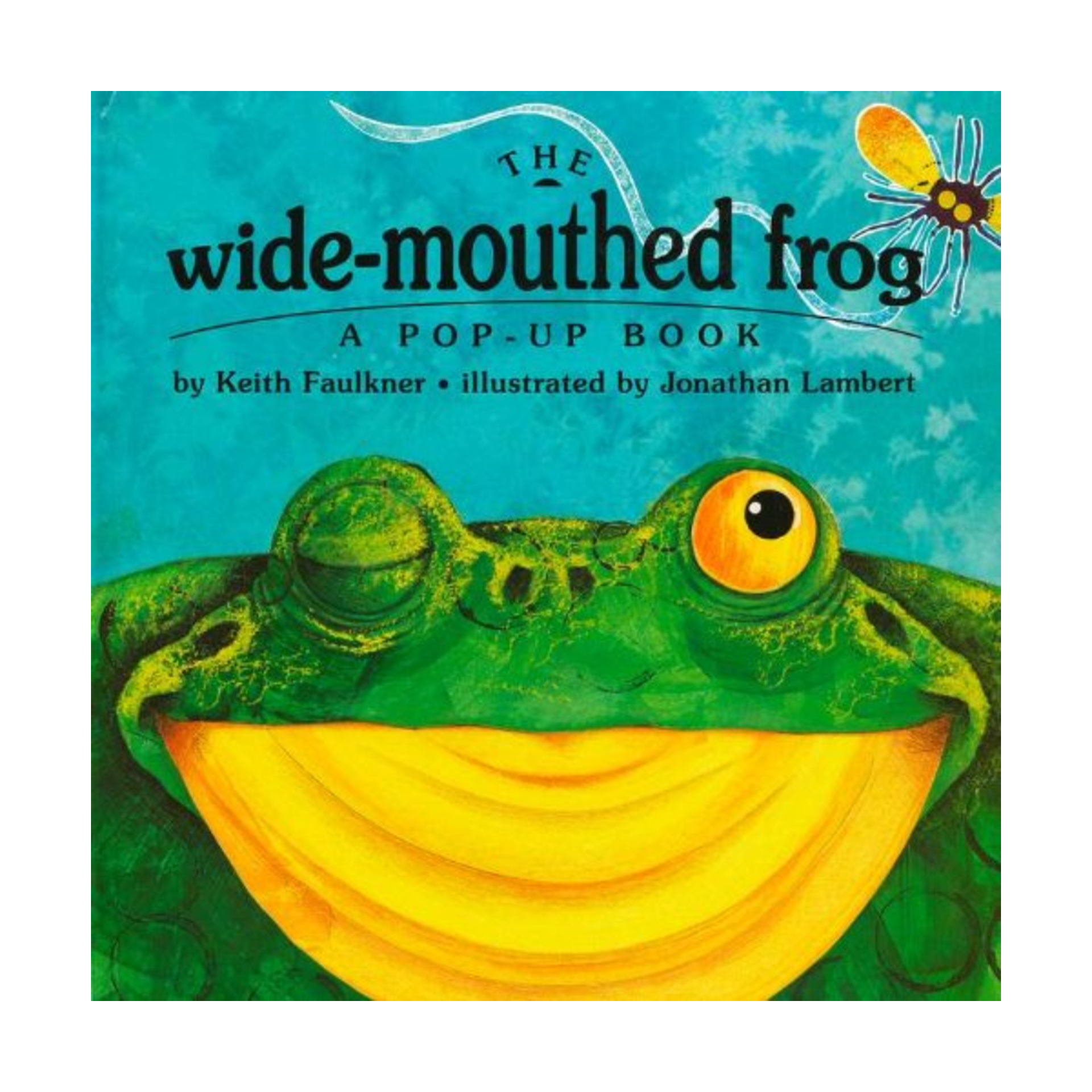 The Wide-Mouthed Frog (A Pop-Up Book)