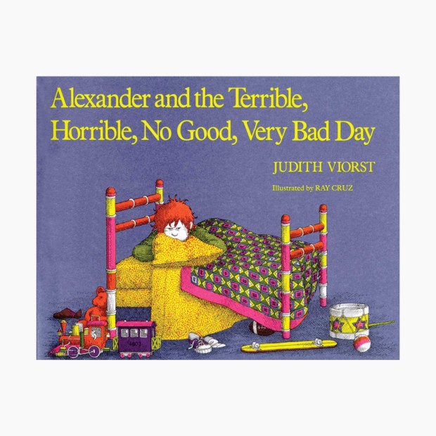 Alexander and the Terrible, Horrible, No Good, Very Bad Day.