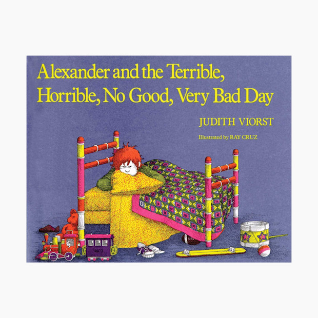 Alexander and the Terrible, Horrible, No Good, Very Bad Day.