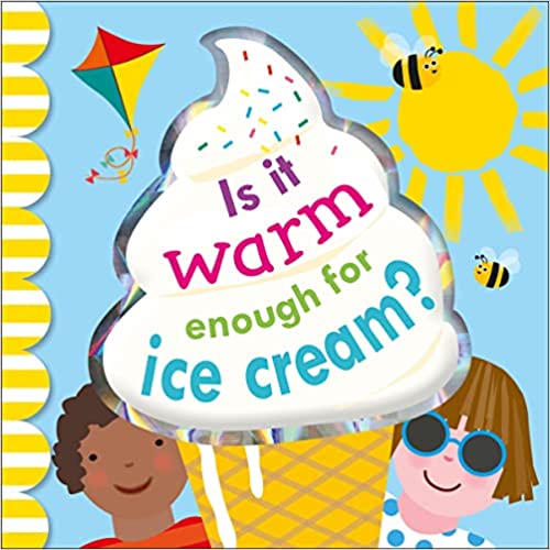  Is it Warm Enough for Ice Cream?.