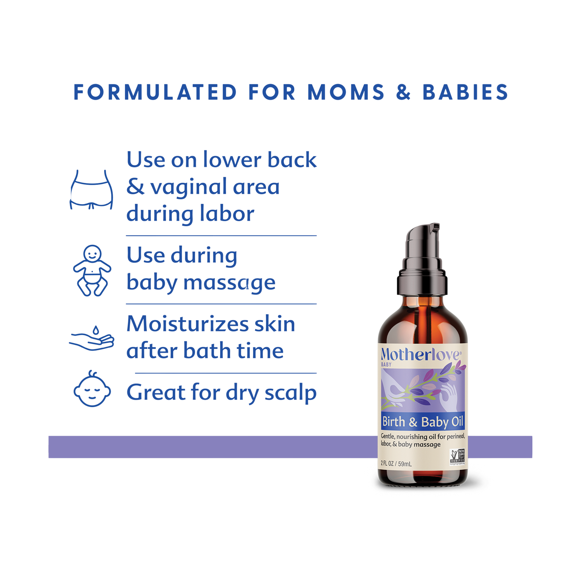 Motherlove Birth & Baby Oil.